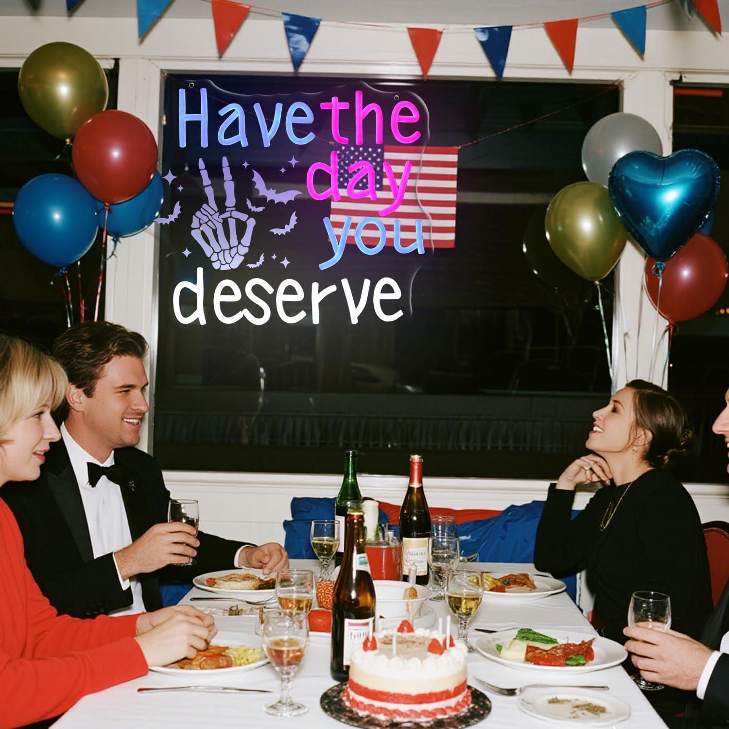 Have The Day You Deserve Neon  - Home Bar Signs reseña y precio